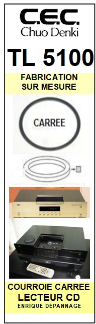 CEC CHUO DENKI TL5100 <br>Courroie pour moteur de Platine CD (square belt)<small> 2015-11</small>