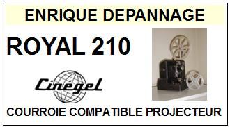 CINEGEL-ROYAL 210 BOBINE-COURROIES-COMPATIBLES