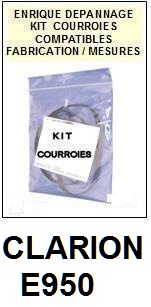 CLARION  E950     <br>kit 2 Courroies pour AUTORADIO (<b>set belts</b>)<small> MARS-2017 </small>