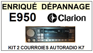 CLARION  E950     <br>kit 2 Courroies pour AUTORADIO (<b>set belts</b>)<small> MARS-2017 </small>