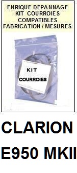 CLARION  E950MKII  E950 MKII  <br>kit 2 Courroies pour AUTORADIO (<b>set belts</b>)<small> MARS-2017 </small>