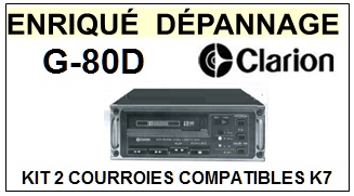 CLARION G80D G-80D <BR>kit 2 courroies pour platine k7 (<b>set belts</b>)<small> 2017 MAI</small>