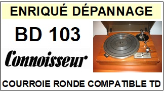 CONNOISSEUR BD103 BD-103 Courroie Tourne-disques <small>13-09</small>