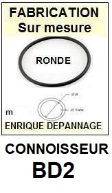CONNOISSEUR BD2  <br>Courroie ronde d'entrainement tourne-disques (<b>round belt</b>)<small> 2017 AOUT</small>