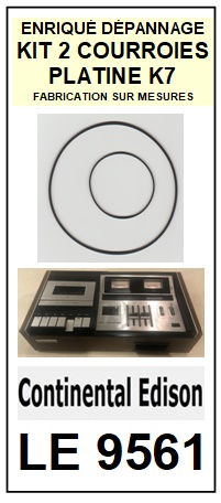 CONTINENTAL EDISON LE9561 LE-9561 kit 2 Courroies Platine K7  <small>13-06</small>