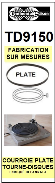 CONTINENTAL EDISON TD9150  <br>Courroie plate d'entrainement tourne-disques (<b>flat belt</b>)<small> 2017-01</small>