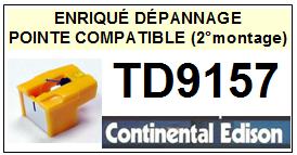CONTINENTAL EDISON-TD9157  (2°MONTAGE)-POINTES-DE-LECTURE-DIAMANTS-SAPHIRS-COMPATIBLES