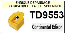 CONTINENTAL EDISON TD9553   <br>Pointe sphrique pour tourne-disques (<B>sphrical stylus</b>)<SMALL> 2017 JUILLET</SMALL>