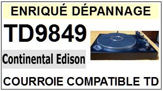 CONTINENTAL EDISON TD9849  <br>Courroie plate d'entrainement tourne-disques (<b>flat belt</b>)<small> 2017-01</small>