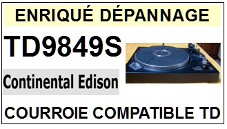 CONTINENTAL EDISON TD9849S  <br>Courroie plate d'entrainement tourne-disques (<b>flat belt</b>)<small> 2017-01</small>