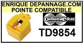 CONTINENTAL EDISON-TD9854.  TD9854 (2MONTAGE)-POINTES-DE-LECTURE-DIAMANTS-SAPHIRS-COMPATIBLES