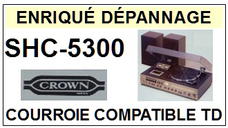 CROWN SHC5300 SHC-5300 <br>Courroie plate d\'entrainement tourne-disques (<b>flat belt</b>)<small> fvrier-2017</small>