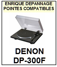 DENON-DP300F  DP-300F-POINTES-DE-LECTURE-DIAMANTS-SAPHIRS-COMPATIBLES