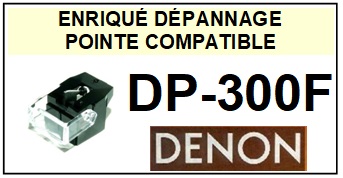 DENON-DP300F  DP-300F-POINTES-DE-LECTURE-DIAMANTS-SAPHIRS-COMPATIBLES