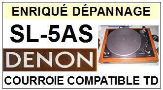 DENON-SL5AS SL-5AS-COURROIES-COMPATIBLES