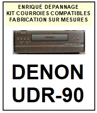 DENON-UDR90 UDR-90  ( ENSEMBLE D-90)-COURROIES-COMPATIBLES