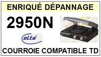 ELTA 2950N  Courroie Tourne-disques <BR><small> 2014-08</small>