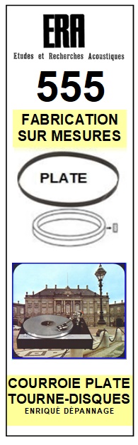 ERA 555 <br>courroie plate d\'entrainement tourne-disques (<b>flat belt</b>)<small> 2016-01</small>