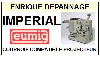 EUMIG IMPERIAL  Courroie Compatible Projecteur