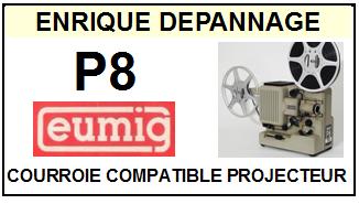 EUMIG  P8    Courroie Compatible Projecteur