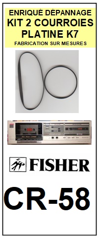 FISHER<br> CR58 CR-58 kit 2 Courroies (set belts) pour Platine K7 <br><small>a 2014-12</small>