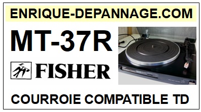 FISHER-MT37R-COURROIES-COMPATIBLES