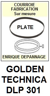 GOLDEN TECHNICA DLP301 DLP 301 <br>Courroie plate d\'entrainement tourne-disques (<b>flat belt</b>)<small> mars-2017</small>