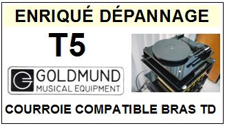 GOLDMUND <BR>Bras T5 Courroie pour Bras Tangentiel <br><SMALL>a 2014-10</small>