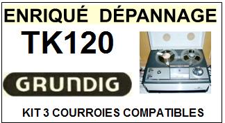GRUNDIG TK120  kit 3 Courroies Magntophone <BR><small>a 2014-07</small>