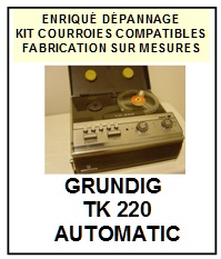 GRUNDIG-TK220 AUTOMATIC-COURROIES-COMPATIBLES