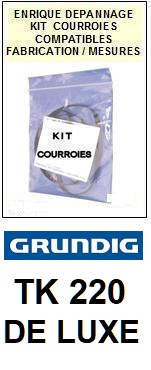 GRUNDIG-TK220 DE LUXE-COURROIES-ET-KITS-COURROIES-COMPATIBLES