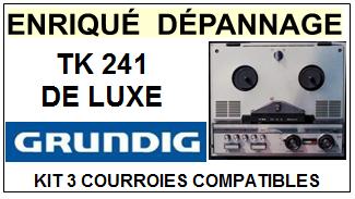 GRUNDIG-TK241 DE LUXE-COURROIES-ET-KITS-COURROIES-COMPATIBLES