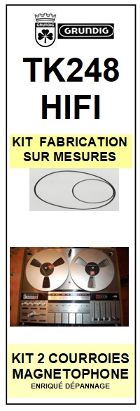 GRUNDIG-TK248HIFI TK248 HIFI-COURROIES-ET-KITS-COURROIES-COMPATIBLES