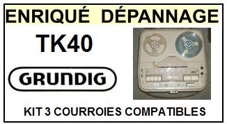 GRUNDIG TK40 kit 3  courroies compatibles magntophone