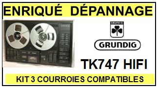 GRUNDIG-TK747 HIFI-COURROIES-ET-KITS-COURROIES-COMPATIBLES