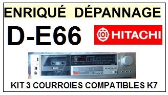HITACHI DE66 D-E66 <BR>kit 3 courroies pour platine k7 (<b>set belts</b>)<small> 2017-02</small>