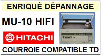 HITACHI-MU10 HIFI MU-10 HIFI-COURROIES-COMPATIBLES