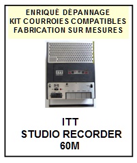 ITT SCHAUB LORENZ-STUDIO RECORDER 60M-COURROIES-COMPATIBLES