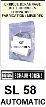 ITT SHAUB LORENZ<br> SL58 AUTOMATIC  kit 2 courroies (set belts) pour platine K7 <br><small>a 2015-03</small>