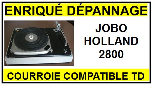 JOBO HOLLAND-2800-COURROIES-COMPATIBLES