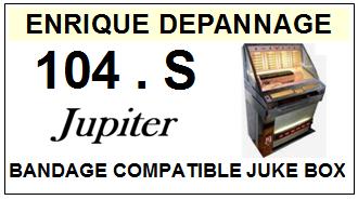 JUPITER<br> 104S 104.S bandage  (bandage well) pour Jukebox <br><small>A 2015-02</small>