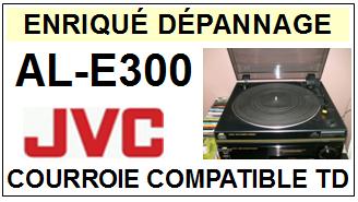 JVC-ALE300 AL-E300-COURROIES-COMPATIBLES