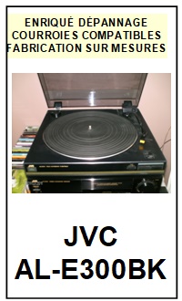 JVC-ALE300BK AL-E300BK-COURROIES-COMPATIBLES