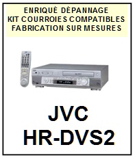 JVC-HRDVS2 HR-DVS2-COURROIES-COMPATIBLES