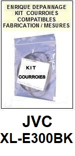 JVC XLE300BK XL-E300BK <BR>kit 2 Courroies pour platine cd (<b>set belts</b>)<small> 2017 SEPTEMBRE</small>