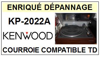 KENWOOD KP2022A KP-2022A Courroie Tourne-disques <BR><small>a 2014-02</small>