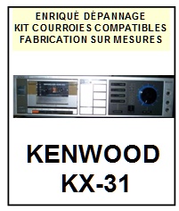 KENWOOD-KX31 KX-31-COURROIES-COMPATIBLES