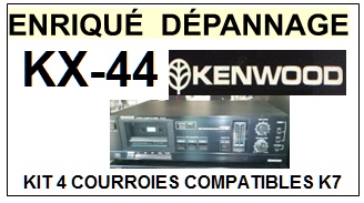 KENWOOD-KX44 KX-44-COURROIES-COMPATIBLES