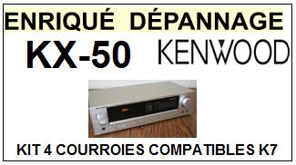 KENWOOD KX50 KX-50 <BR>kit 4 courroies pour platine k7 (<b>set belts</b>)<small> 2017 MAI</small>