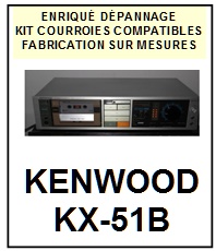 KENWOOD-KX51B KX-51B-COURROIES-ET-KITS-COURROIES-COMPATIBLES